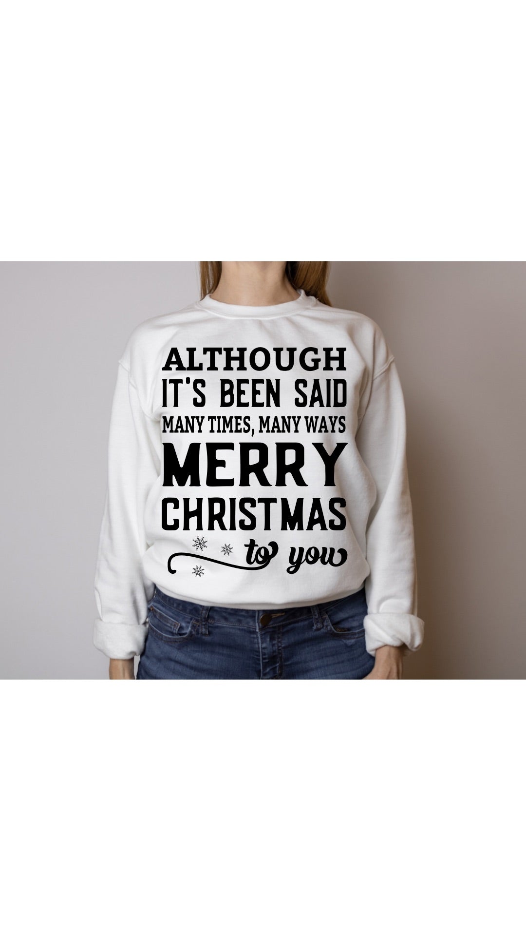 Merry Christmas To You Crewneck Sweatshirt